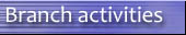 Branch activities